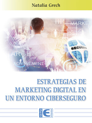 cover image of Estrategias de Marketing Digital en un entorno Ciberseguro